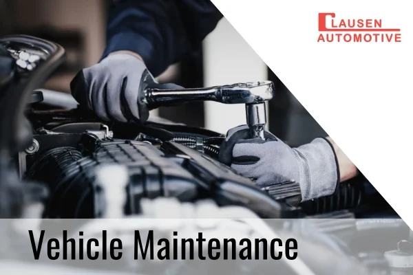 why is vehicle maintenance important